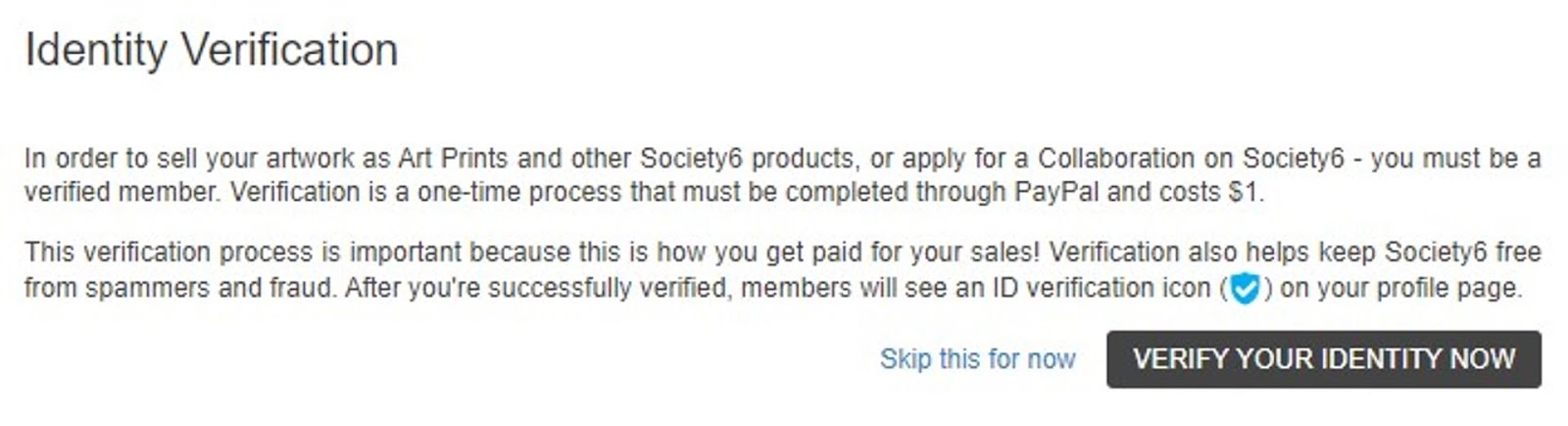 society6 identity verification cost